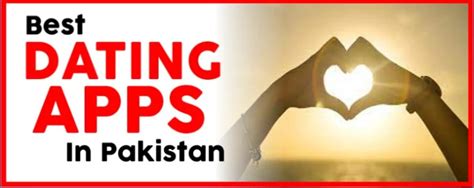 dating apps used in pakistan